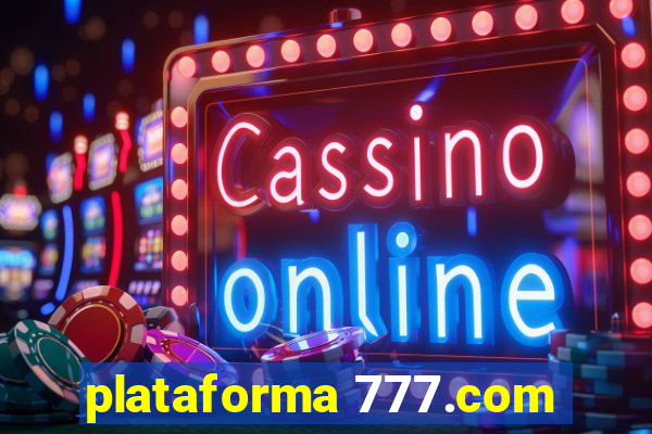 plataforma 777.com